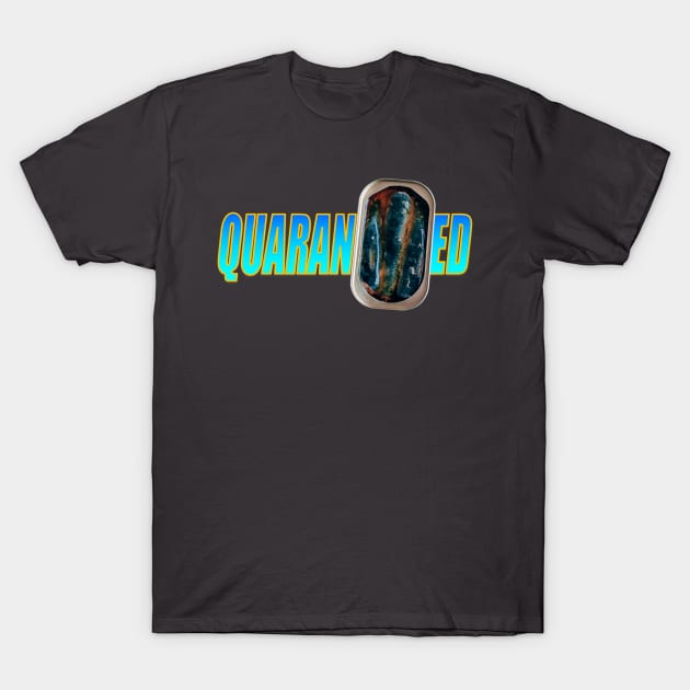 quaranTINed sardines T-Shirt by TRIME